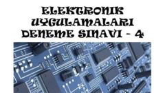 Elektronik Uygulamaları Deneme Sınavı 4