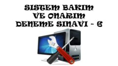 Sistem Bakım ve Onarım Deneme Sınavı 6
