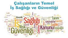 İŞ SAĞLIĞI VE GÜVENLİĞİ EĞİTİMİ (YENİ)