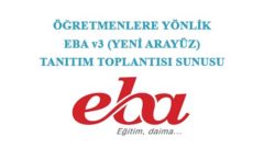 EBA v3 (Yeni Arayüz) Tanıtım Toplantısı Sunusu (Öğretmenlere Yönelik)