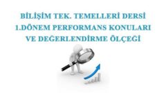 Bilişim Teknolojilerinin Temelleri 1.Dönem Performans Konuları ve Değerlendirme Ölçeği