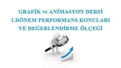 Grafik ve Animasyon 1.Dönem Performans Konuları ve Değerlendirme Ölçeği