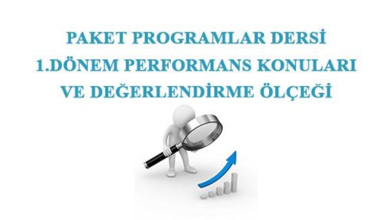 Paket Programlar 1.Dönem Performans Konuları ve Değerlendirme Ölçeği