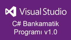 C# Bankamatik Programı v1.0