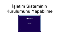 İşletim Sisteminin Kurulumunu Yapabilme