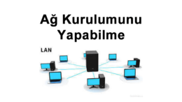 Ağ Kurulumunu Yapabilme